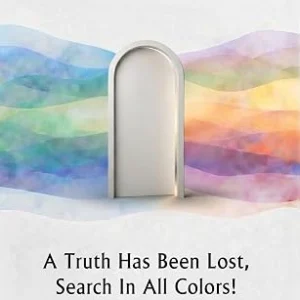 A Truth Has Been Lost, Search in All Colors